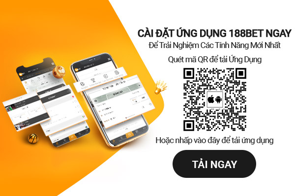 Ứng dụng 188BET - Hỗ trợ IOS và Android